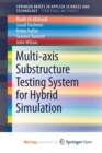 Image for Multi-axis Substructure Testing System for Hybrid Simulation