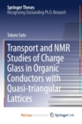 Image for Transport and NMR Studies of Charge Glass in Organic Conductors with Quasi-triangular Lattices