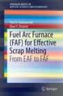 Image for Fuel Arc Furnace (FAF) for Effective Scrap Melting