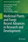 Image for Medicinal Plants and Fungi: Recent Advances in Research and Development