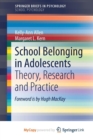 Image for School Belonging in Adolescents : Theory, Research and Practice