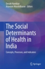 Image for The Social Determinants of Health in India