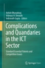Image for Complications and quandaries in the ICT sector: standard essential patents and competition issues