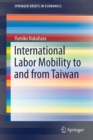 Image for International Labor Mobility to and from Taiwan