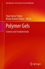 Image for Polymer Gels: Science and Fundamentals