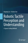 Image for Robotic Tactile Perception and Understanding: A Sparse Coding Method