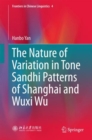 Image for The Nature of Variation in Tone Sandhi Patterns of Shanghai and Wuxi Wu : 4