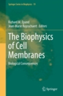 Image for The Biophysics of Cell Membranes: Biological Consequences