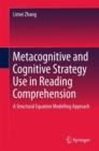 Image for Metacognitive and Cognitive Strategy Use in Reading Comprehension: A Structural Equation Modelling Approach