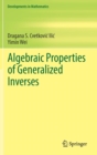 Image for Algebraic Properties of Generalized Inverses