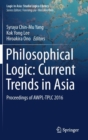Image for Philosophical Logic: Current Trends in Asia