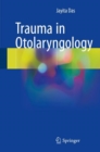 Image for Trauma in Otolaryngology