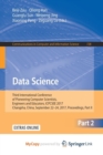 Image for Data Science : Third International Conference of Pioneering Computer Scientists, Engineers and Educators, ICPCSEE 2017, Changsha, China, September 22-24, 2017, Proceedings, Part II