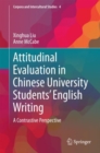 Image for Attitudinal Evaluation in Chinese University Students&#39; English Writing: A Contrastive Perspective : 4