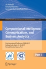 Image for Computational Intelligence, Communications, and Business Analytics : First International Conference, CICBA 2017, Kolkata, India, March 24 – 25, 2017, Revised Selected Papers, Part I