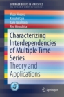 Image for Characterizing Interdependencies of Multiple Time Series