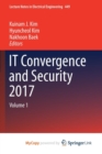 Image for IT Convergence and Security 2017