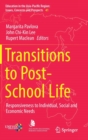 Image for Transitions to post-school life  : responsiveness to individual, social and economic needs