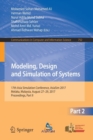 Image for Modeling, Design and Simulation of Systems : 17th Asia Simulation Conference, AsiaSim 2017, Melaka, Malaysia, August 27 - 29, 2017, Proceedings, Part II