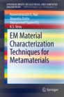 Image for EM Material Characterization Techniques for Metamaterials.: (SpringerBriefs in Computational Electromagnetics)