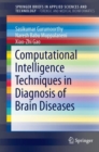 Image for Computational Intelligence Techniques in Diagnosis of Brain Diseases
