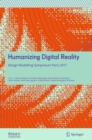 Image for Humanizing Digital Reality : Design Modelling Symposium Paris 2017