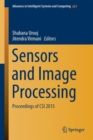 Image for Sensors and Image Processing : Proceedings of CSI 2015