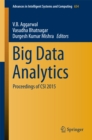Image for Big Data Analytics: Proceedings of CSI 2015 : 654