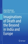 Image for Imaginations of Death and the Beyond in India and Europe