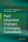Image for Plant Adaptation Strategies in Changing Environment