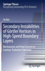 Image for Secondary Instabilities of Gortler Vortices in High-Speed Boundary Layers