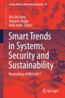 Image for Smart Trends in Systems, Security and Sustainability : Proceedings of WS4 2017