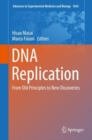 Image for Dna Replication: From Old Principles to New Discoveries