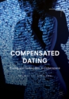Image for Compensated dating: buying and selling sex in cyberspace