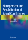 Image for Management and rehabilitation of spinal cord injuries