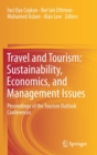 Image for Travel and Tourism: Sustainability, Economics, and Management Issues : Proceedings of the Tourism Outlook Conferences