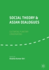Image for Social Theory and Asian Dialogues