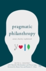 Image for Pragmatic philanthropy  : Asian charity explained