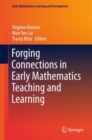 Image for Forging Connections in Early Mathematics Teaching and Learning