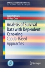 Image for Analysis of Survival Data with Dependent Censoring