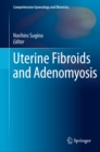 Image for Uterine Fibroids and Adenomyosis