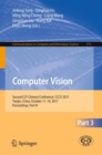 Image for Computer Vision : Second CCF Chinese Conference, CCCV 2017, Tianjin, China, October 11-14, 2017, Proceedings, Part III