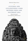 Image for Cultural and civilisational links between India and Southeast Asia  : historical and contemporary dimensions
