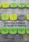 Image for Everyday gender at work in Taiwan