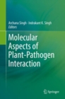 Image for Molecular Aspects of Plant-pathogen Interaction