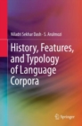 Image for History, Features, and Typology of Language Corpora