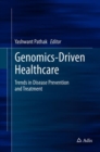 Image for Genomics-Driven Healthcare : Trends in Disease Prevention and Treatment