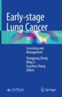 Image for Early-stage Lung Cancer : Screening and Management