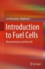 Image for Introduction to Fuel Cells: Electrochemistry and Materials