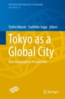 Image for Tokyo as a Global City : New Geographical Perspectives